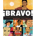 ¡Bravo! (Spanish Language Edition): Poemas Sobre Hispanos Extraordinarios