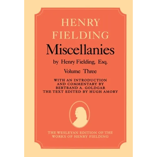 Henry Fielding Miscellanies Volume 3