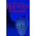Haunted Cheshire
