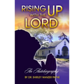 Rising UP With The LORD