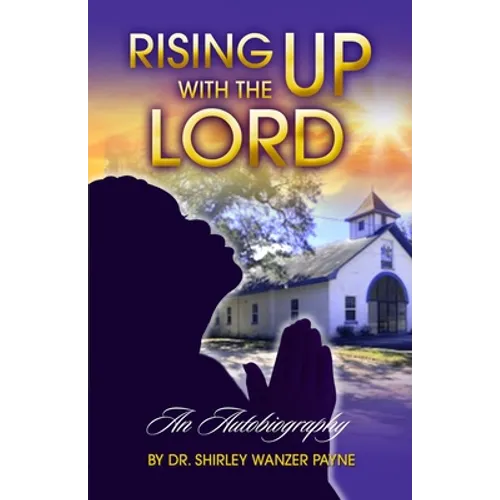 Rising UP With The LORD