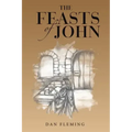 The Feasts of John