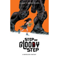Step by Bloody Step
