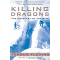 Killing Dragons: The Conquest of the Alps