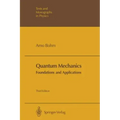 Quantum Mechanics: Foundations and Applications