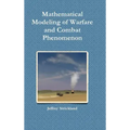 Mathematical Modeling of Warfare and Combat Phenomenon