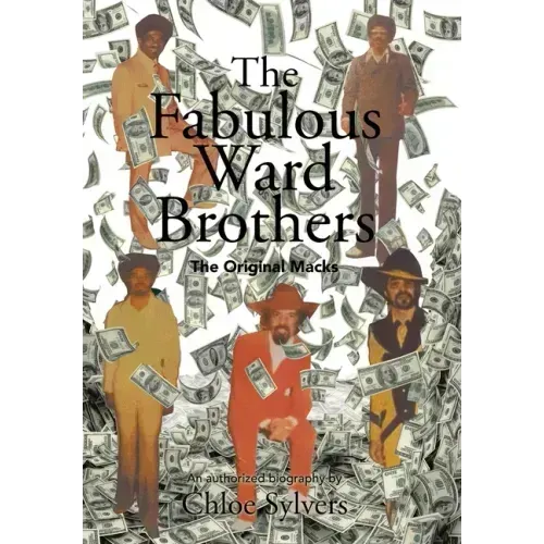 The Fabulous Ward Brothers: The Original Macks