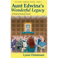 Aunt Edwina's Wonderful Legacy: A Family History Novel