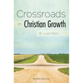 Crossroads in Christian Growth