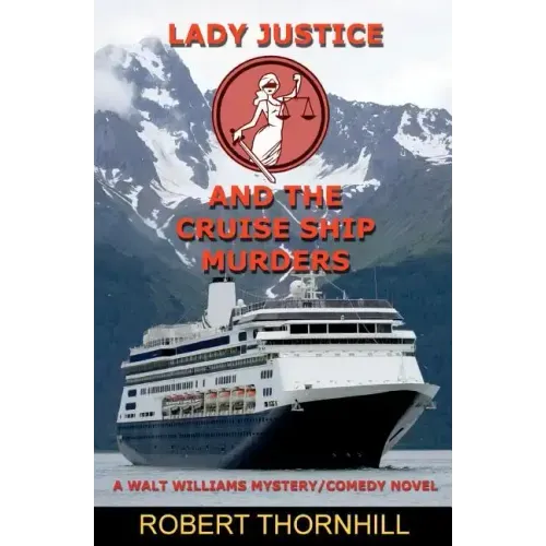 Lady Justice and the Cruise Ship Murders
