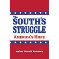The South's Struggle: America's Hope