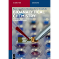 Bioanalytical Chemistry: From Biomolecular Recognition to Nanobiosensing