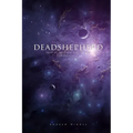 Deadshepherd: Tales of the Final Fall of Man Anthology 1