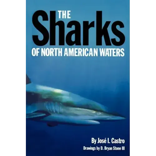 The Sharks of North American Waters