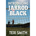 Introducing Jarrod Black: An unashamed football novel