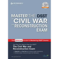 Master the Dsst the Civil War and Reconstruction Exam