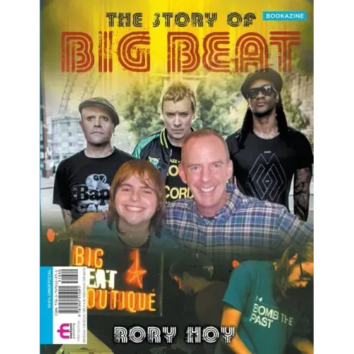 The Story of Big Beat: Bookazine