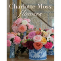 Charlotte Moss Flowers
