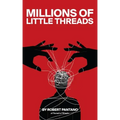 Millions of Little Threads