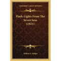Flash-Lights from the Seven Seas (1921)