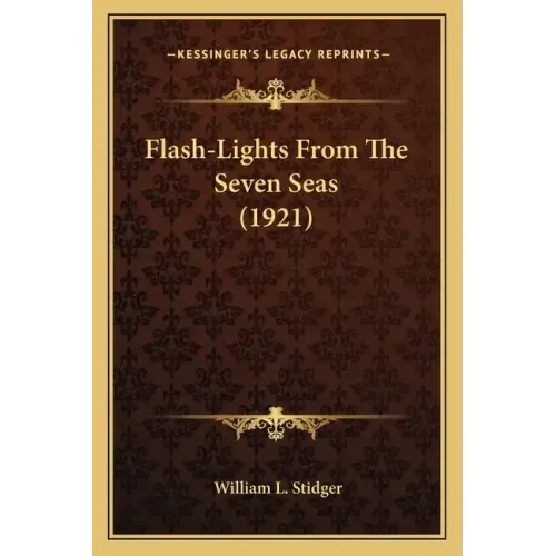 Flash-Lights from the Seven Seas (1921)