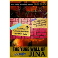 The Yuge Wall of Jina: It's Bigly
