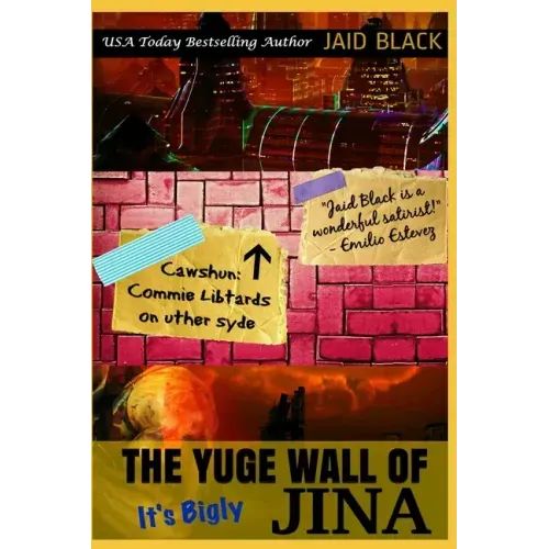 The Yuge Wall of Jina: It's Bigly