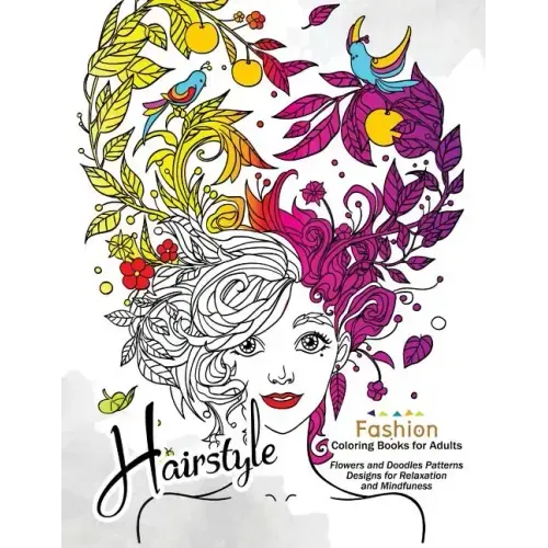HairStlye Fashion Coloring Books: Amazing Flower and Doodle Pattermns Design