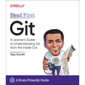 Head First Git: A Learner's Guide to Understanding Git from the Inside Out