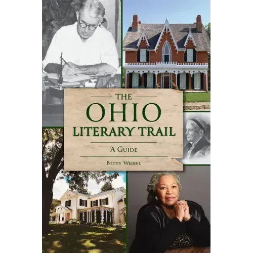 The Ohio Literary Trail: A Guide