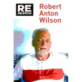 Robert Anton Wilson: Beyond Conspiracy Theory