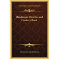 Mazdaznan Dietetics and Cookery Book