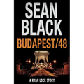 Budapest/48: A Ryan Lock Story