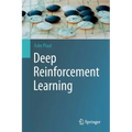 Deep Reinforcement Learning