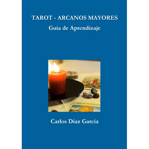 Tarot Arcanos Mayores - Guía de Aprendizaje