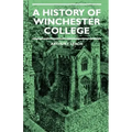 A History Of Winchester College