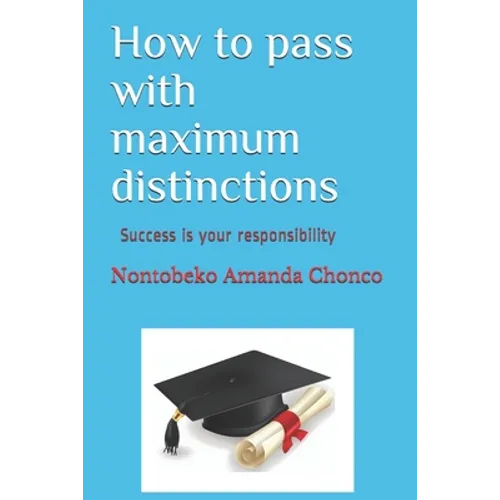 How to pass with maximum distinctions