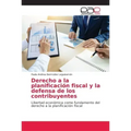 Derecho a la planificación fiscal y la defensa de los contribuyentes