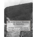 Placer Gold Mining in Arizona