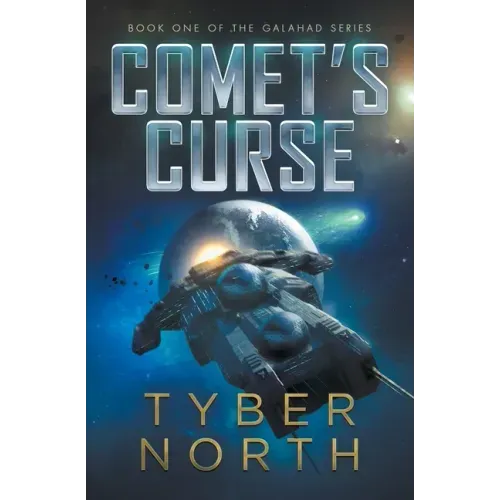 Comet's Curse: Galahad Series Book One: Galahad Book