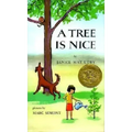 A Tree Is Nice: A Caldecott Award Winner