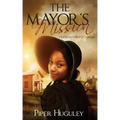 The Mayor's Mission