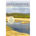 The Yellowstone Fly-Fishing Guide, New and Revised