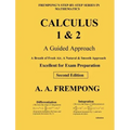 Calculus 1 & 2: A Guided Approach