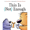 This Is Not Enough