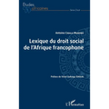 Lexique du droit social de l'Afrique francophone