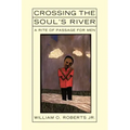 Crossing the Soul's River