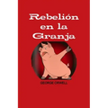 Rebelion En La Granja