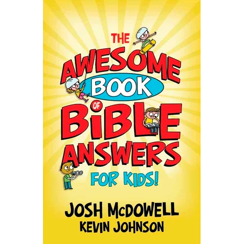 The Awesome Book of Bible Answers for Kids