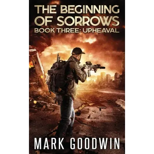 Upheaval: An Apocalyptic End-Times Thriller